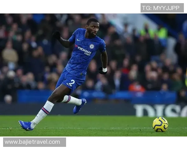 吕迪格：从坚韧后卫到球队核心，他如何重塑自己的职业生涯与影响力